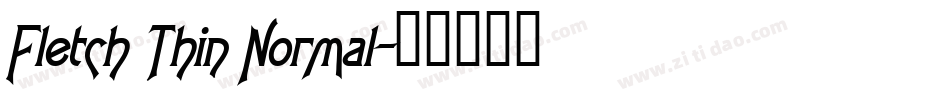 Fletch Thin Normal字体转换